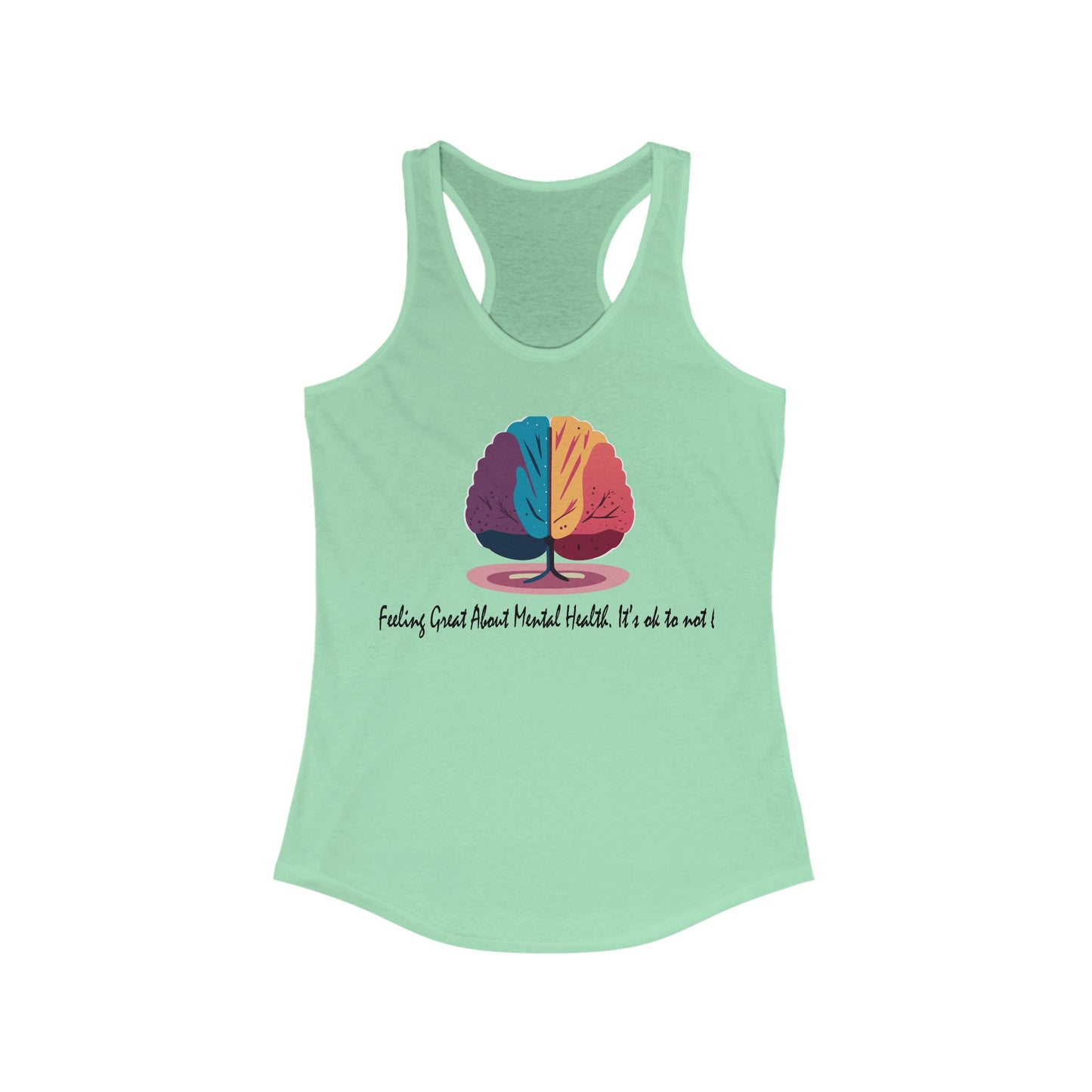 Women's Ideal Racerback Tank - Ok to Not be Ok