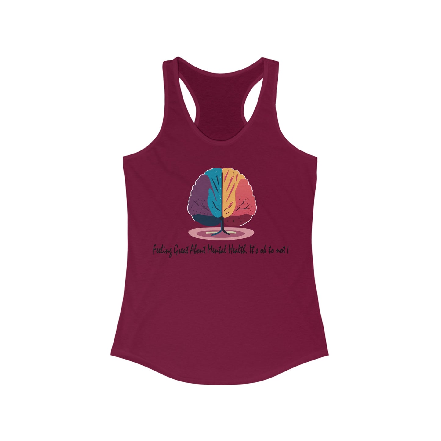 Women's Ideal Racerback Tank - Ok to Not be Ok