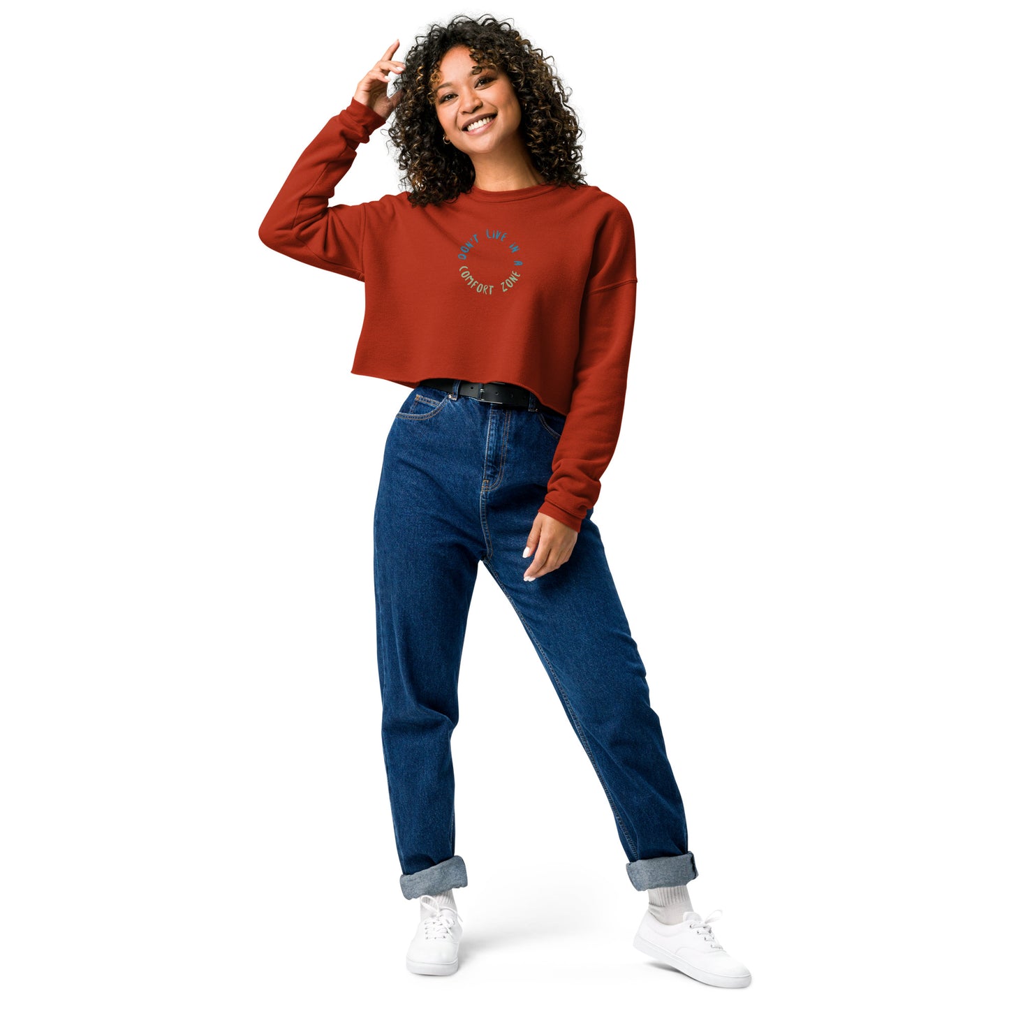 Crop Top Sweatshirt  - Don't Live In A Comfort Zone